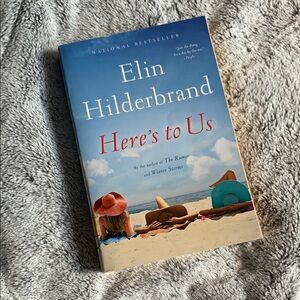 Here's to Us by Elin Hilderbrand
